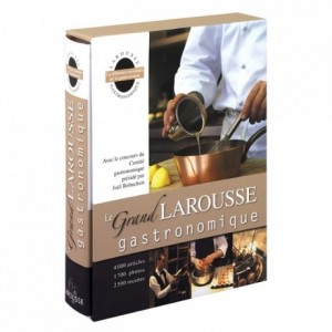 Le grand Larousse gastronomique