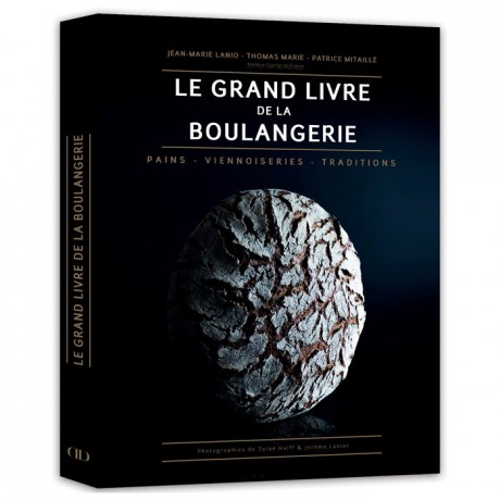 Le Grand Livre de la Boulangerie